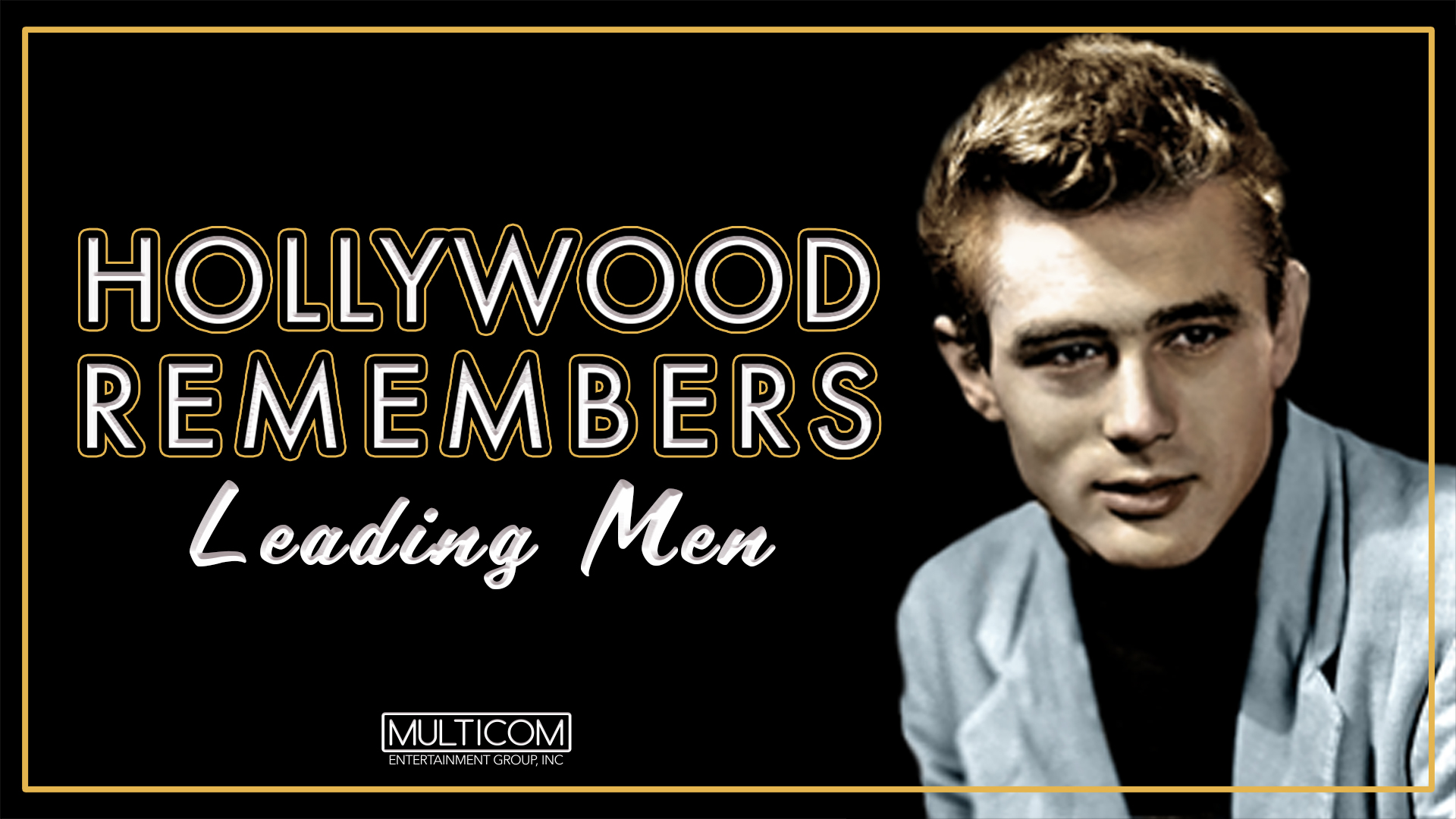 hollywood-remembers-the-leading-men-the-archive